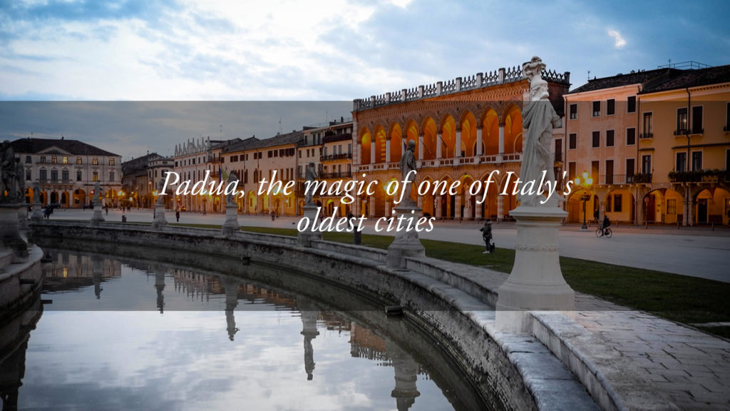 What to see in Padova, a city rich in history and art