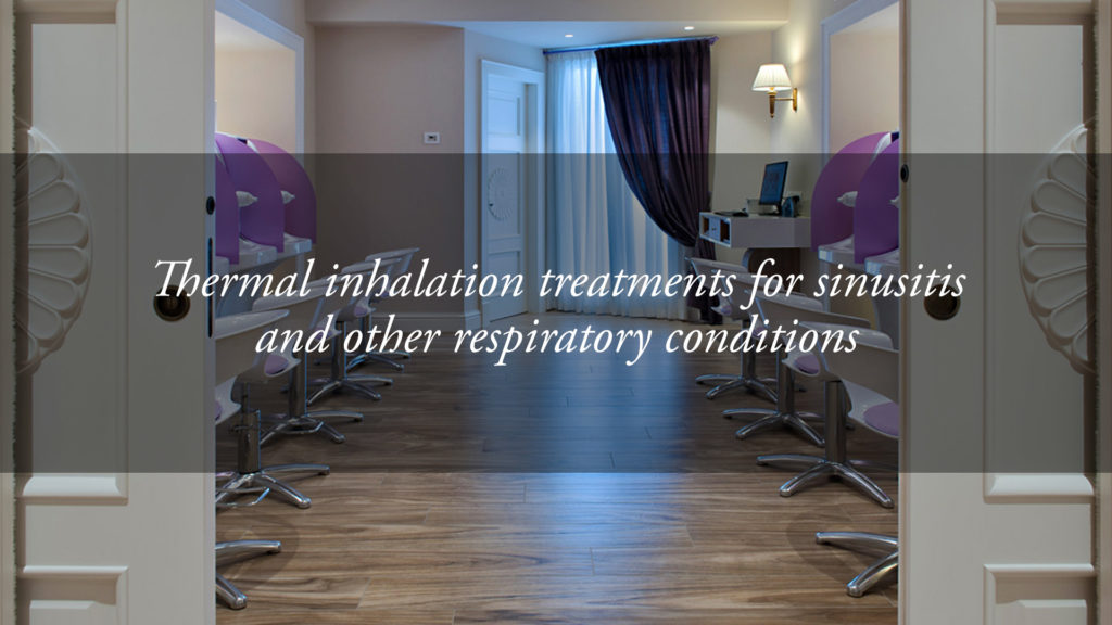 Treatments for sinusitis and respiratory conditions: the great benefits of Thermal Inhalations