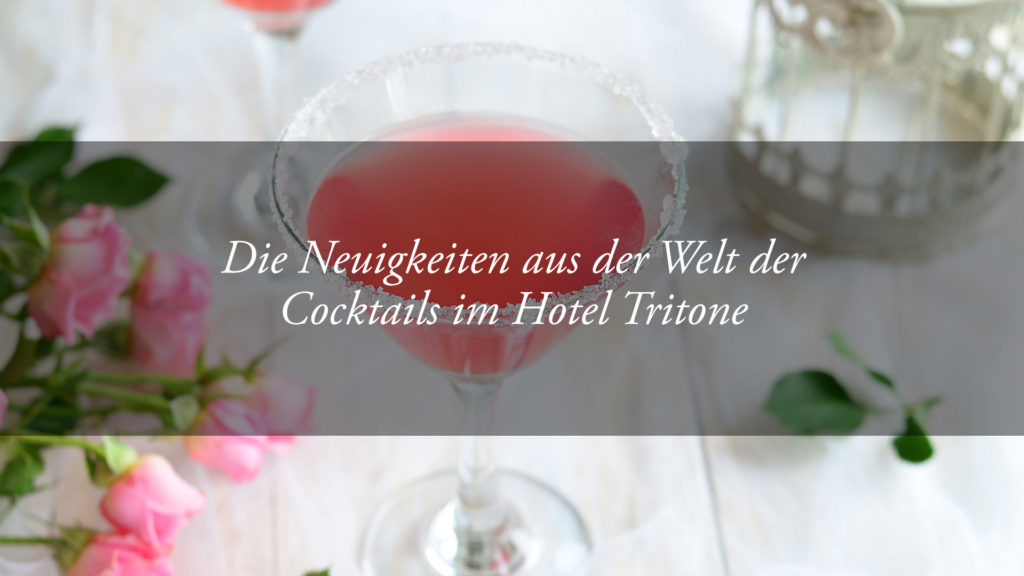 Die neuen Cocktails zum Probieren im Hotel Tritone: ein Gespräch mit unserer „Lady Barman“