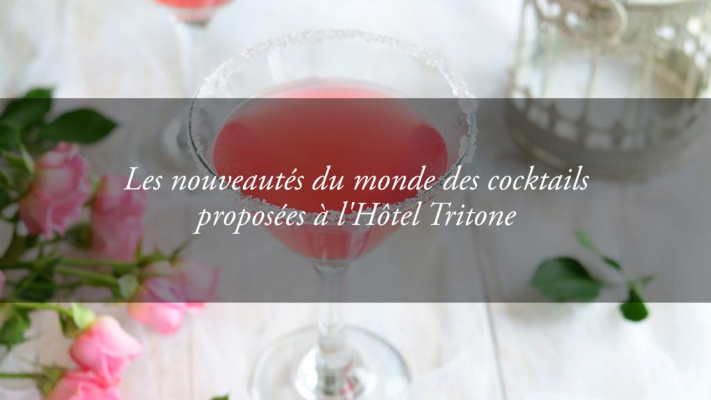 Les nouveaux cocktails à découvrir à l’Hôtel Tritone : entretien avec notre Lady Barman