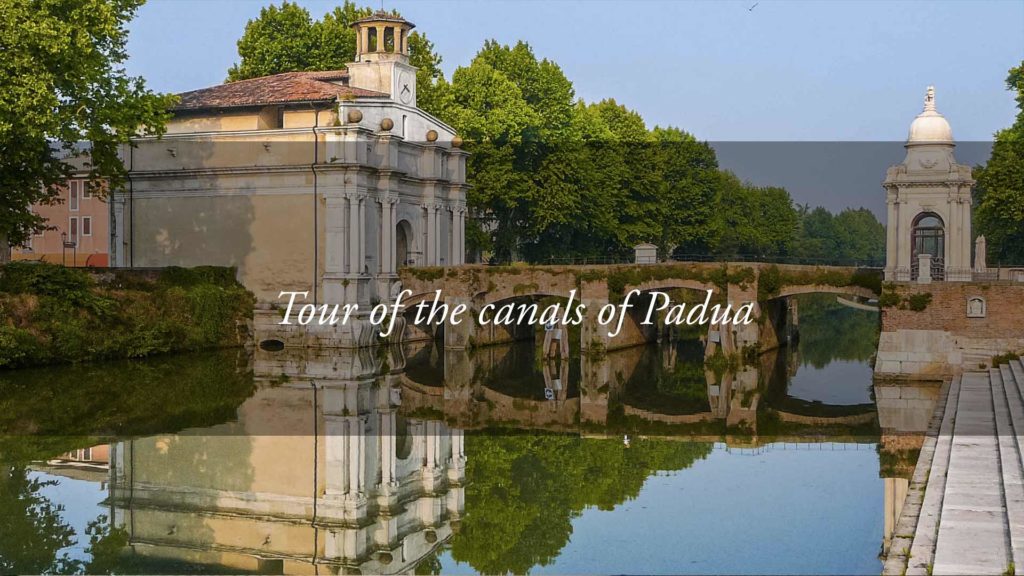 TOUR OF THE WATERWAYS IN THE CENTRE OF PADUA