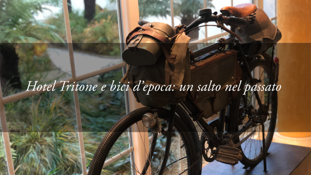 Le bici d’epoca esposte nell’Hotel Tritone e l’ingegno del passato