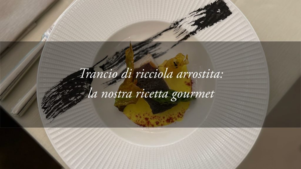 La Ricetta Gourmet: trancio di Ricciola arrostita al nero di Seppia con Asparagi, Fiori di Zucca e salsa allo Zafferano