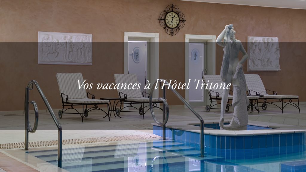 Les expériences de l’Hôtel Tritone : vivez pleinement vos vacances !