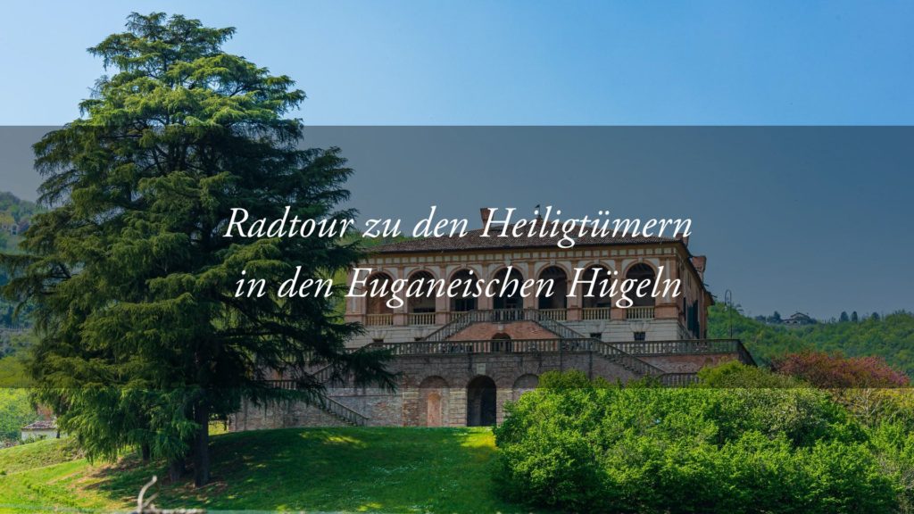 Radtour zu sakralen Stätten: Perlen der Spiritualität inmitten der Euganeischen Hügel