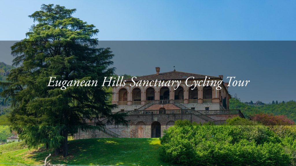 Euganean Hills Sanctuaries Cycling Tour: the spiritual gems of the Euganean Hills