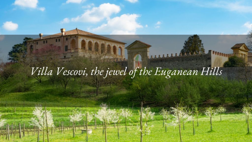 Villa Vescovi: a jewel set in the Euganean Hills