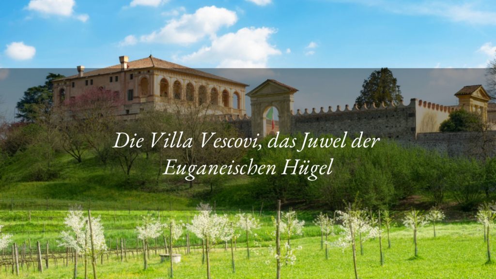 Villa Vescovi: ein Juwel inmitten der Colli Euganei