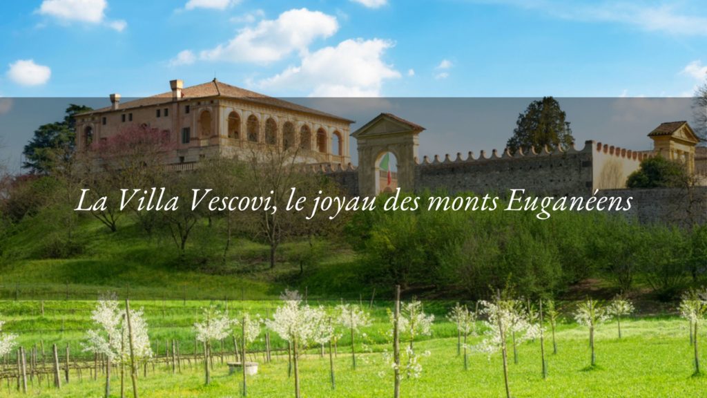 Villa Vescovi: un joyau niché dans les monts Euganéens