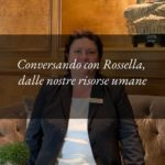 Conversando con Rossella, impiegata alle risorse umane dell’Hotel Tritone