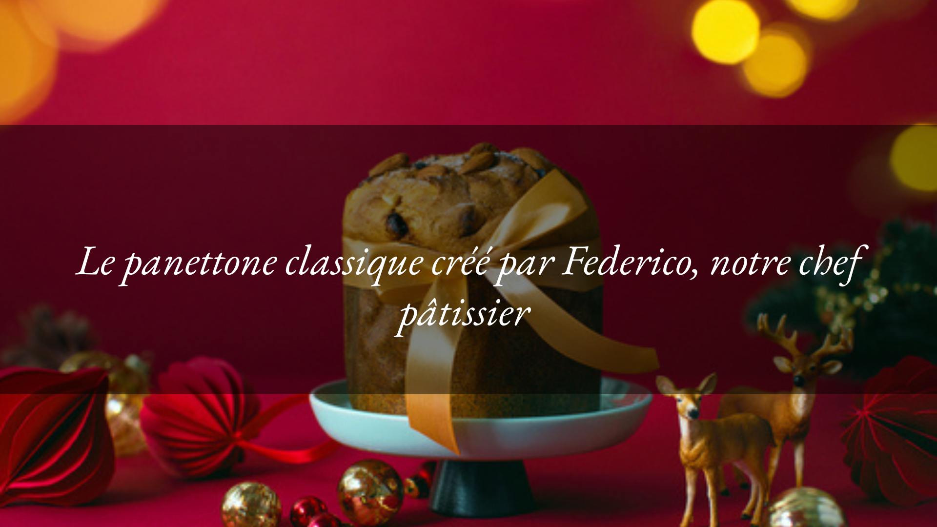 Le Panettone Classique de l’Hôtel Tritone, aux fruits confits et raisins secs