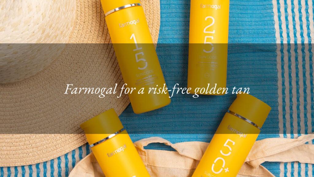 A SAFE TAN WITH FARMOGAL SUNSCREENS AND TREATMENTS AT THE HOTEL TRITONE