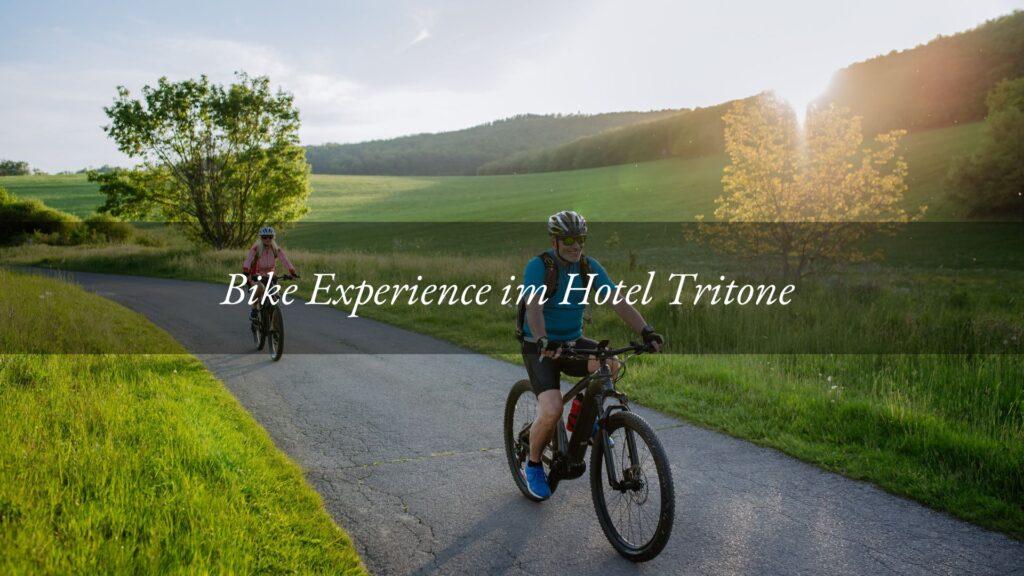 Mehr Wellness und Spaß mit Radtouren vom Hotel Tritone aus