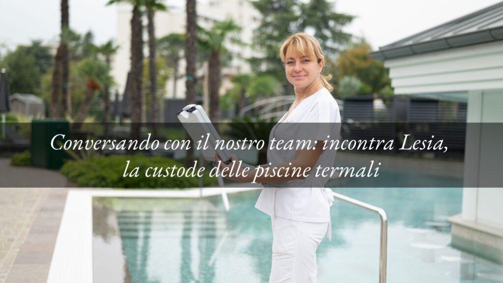 Conversando con Lesia, sorvegliante delle piscine termali dell’Hotel Tritone