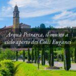 Arquà Petrarca: un viaggio tra storia, poesia e il dolce incanto del Brodo di Giuggiole