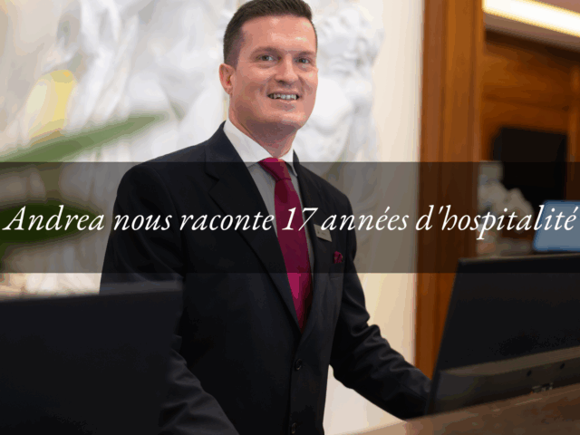 La réception, cœur battant de l&rsquo;hospitalité : entretien avec Andrea
