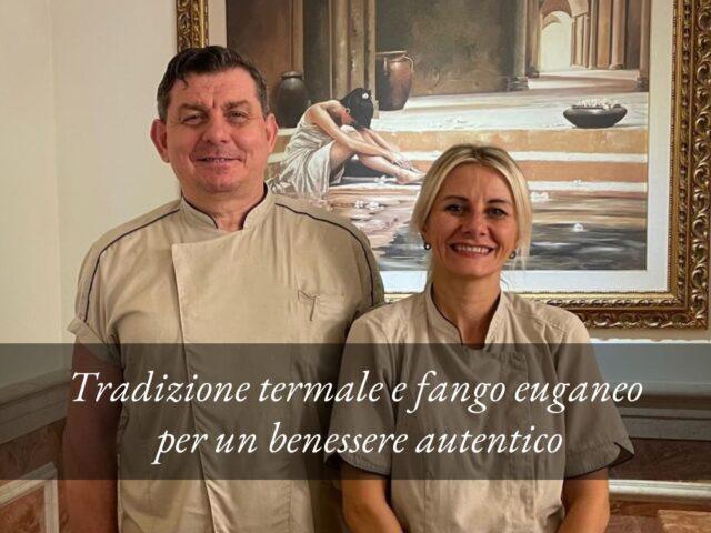 Il valore della tradizione termale: intervista a Victor e Magdalena